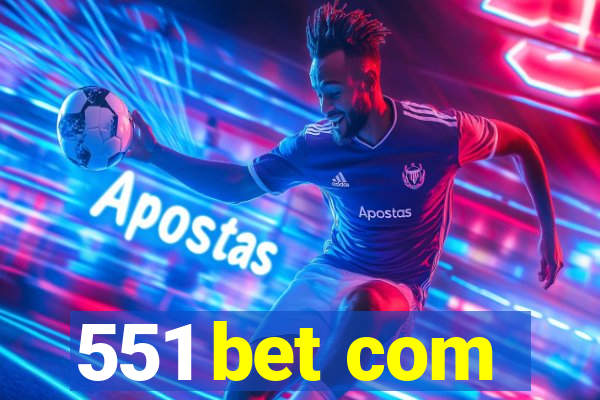 551 bet com